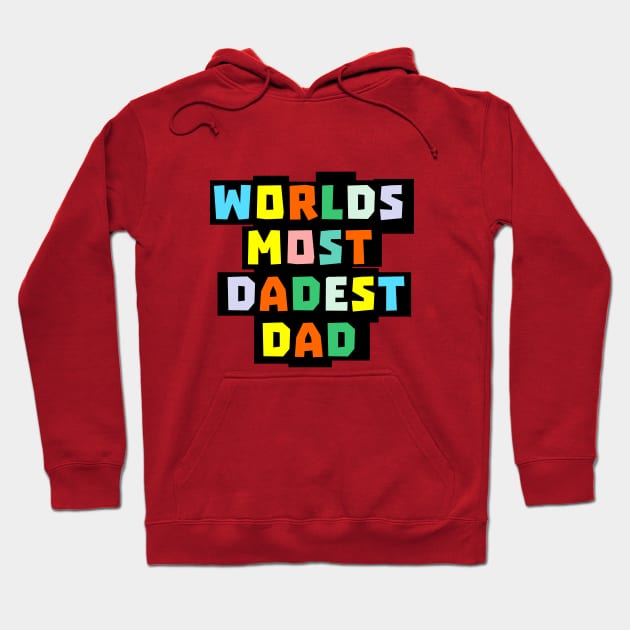 Worlds Best Dad Hoodie by mailboxdisco